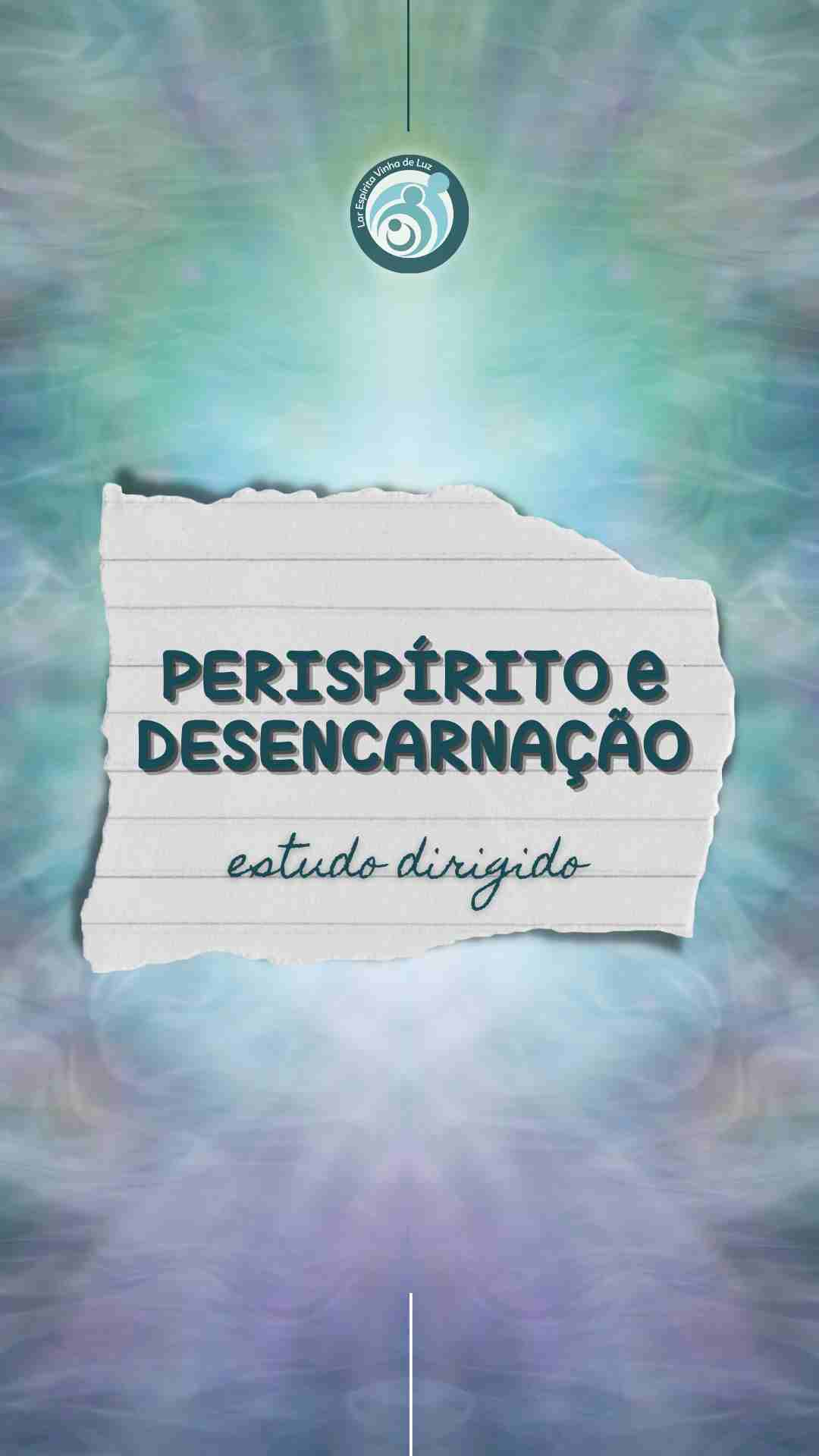 Perispírito e Desencarnação