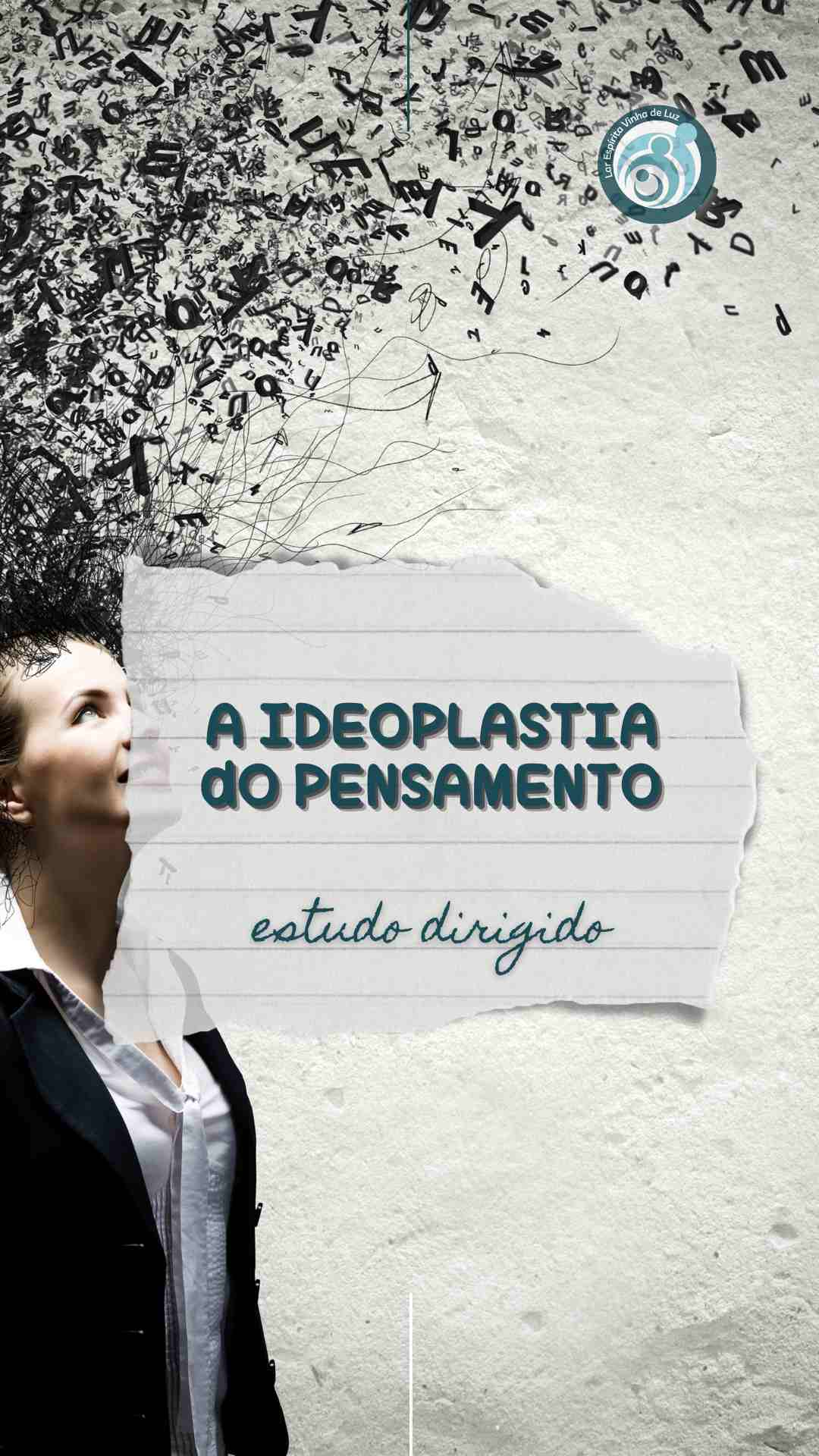 A Ideoplastia do pensamento